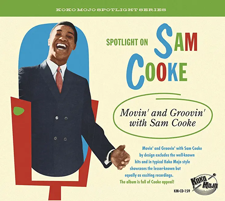 SPOTLIGHT ON SAM COOKE: MOVIN' AND GROOVIN' / VAR