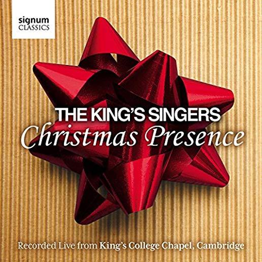 CHRISTMAS PRESENCE: KING'S SINGERS: LIVE FROM KING