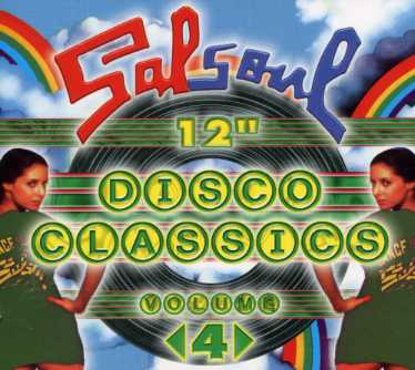 VOL. 4-SALSOUL 12-INCH CLASSICS / VARIOUS (CAN)