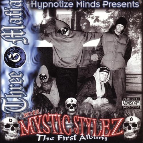 MYSTIC STYLEZ: THE FIRST ALBUM