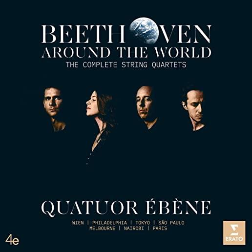 BEETHOVEN AROUND THE WORLD: THE COMPLETE STRING QU