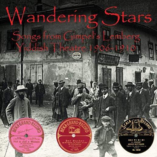 WANDERING STARS: SONGS FROM GIMPEL'S LEMBERG / VAR