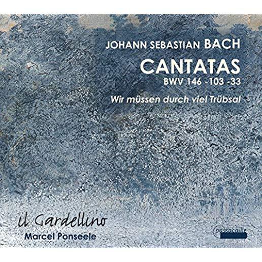 CANTATAS BWV 146 103 & 33