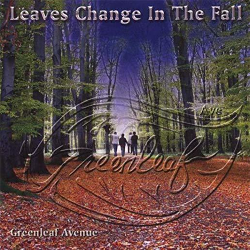 LEAVES CHANGE IN THE FALL (CDR)