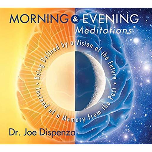 MORNING & EVENING MEDITATIONS
