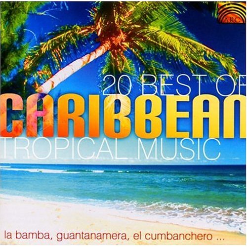 20 BEST OF CARIBBEAN TROPICAL MUSIC / VARIOUS
