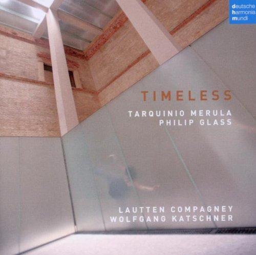 TIMELESS: MUSIC BY MERULA & GLASS