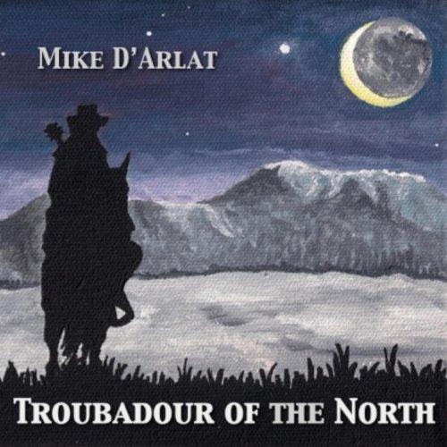 TROUBADOUR OF THE NORTH (CDR)