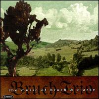MUSIC OF MAX BRUCH & REBECCA CLARKE