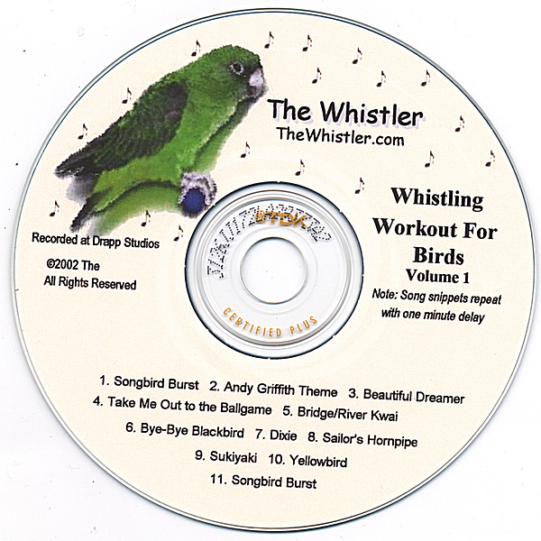 WHISTLER'S WHISTLING WORKOUT FOR BIRDS VOL 1
