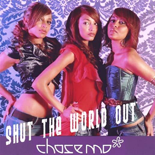 SHUT THE WORLD OUT (CDR)
