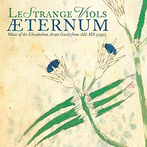 AETERNUM / MUSIC OF THE ELIZABETHAN