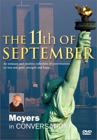 11TH OF SEPTEMBER: MOYERS IN CONVERSATION