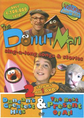 Donut Man: Duncan's Greatest Hits/The Best Present of All