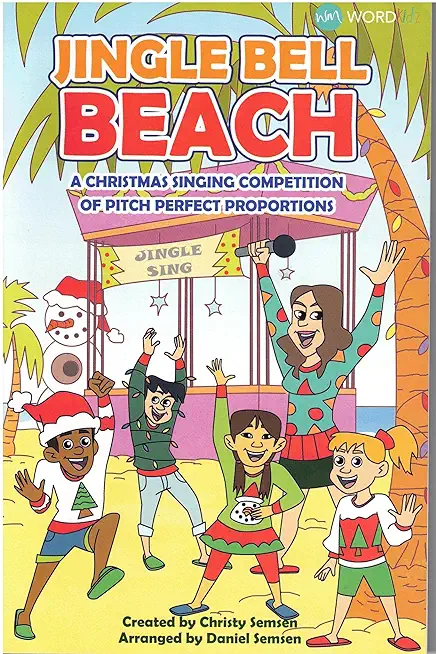 Jingle Bell Beach - Choral Book: A Christmas Singing Competition of Pitch Perfect Proportions
