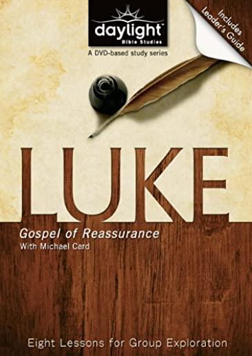 Luke: Gospel of Reassurance