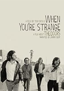The Doors: When You're Strange