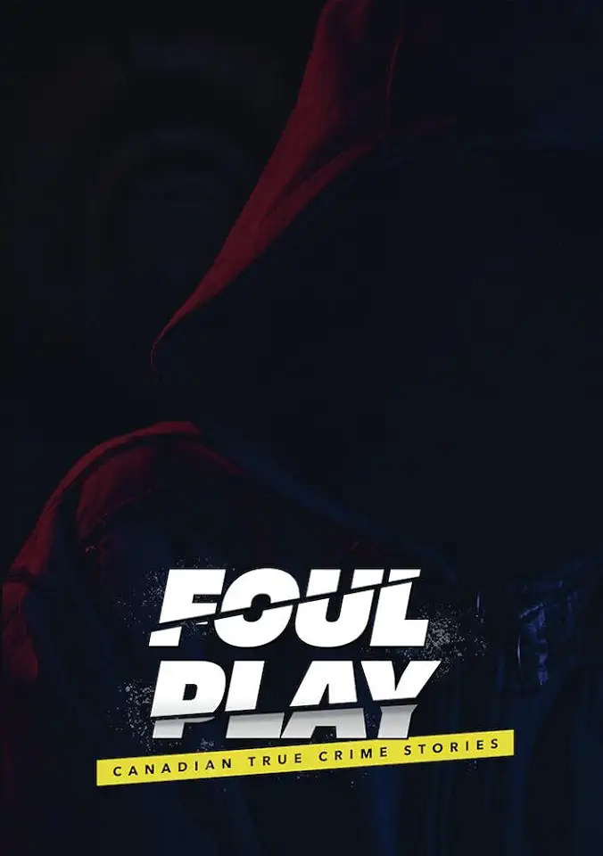Foul Play: Canadian True Crime Stories / (Mod)