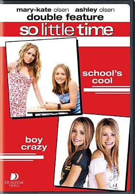 Mary Kate & Ashley So Little Time Volume 1: School's Cool / Boy Crazy