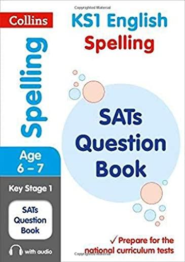 Collins Ks1 Sats Revision and Practice - New Curriculum - Ks1 Spelling Sats Question Book