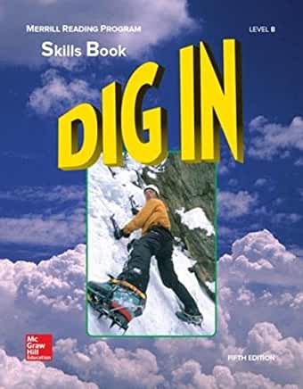 Merrill Reading Program, Dig in Skills Book, Level B: Skills Book Level B