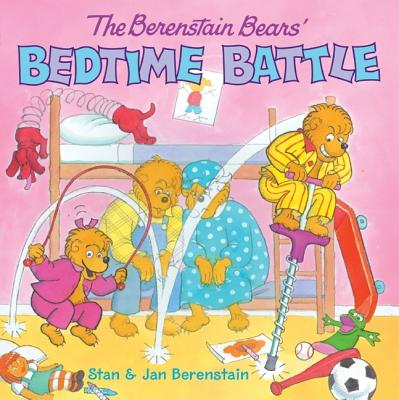The Berenstain Bears' Bedtime Battle [With Stickers]