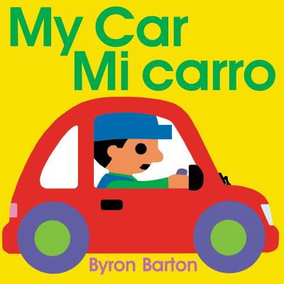 My Car/Mi Carro: Bilingual Spanish-English Children's Book
