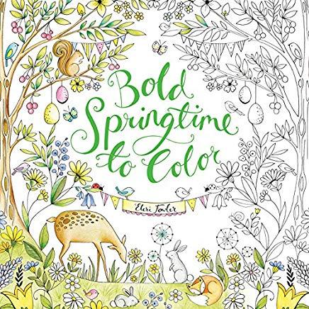 Bold Springtime to Color: Coloring Book for Adults and Kids to Share