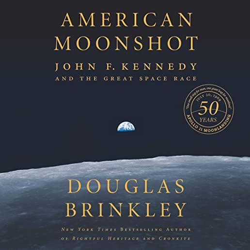 American Moonshot: John F. Kennedy and the Great Space Race