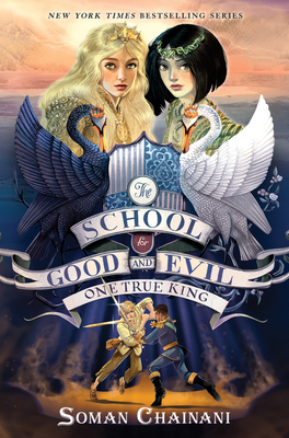 The School for Good and Evil: One True King