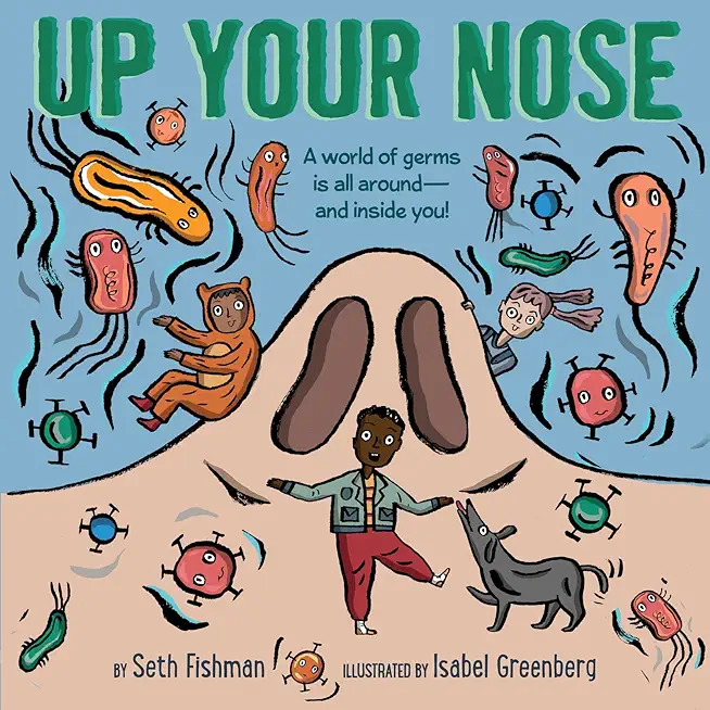 Up Your Nose