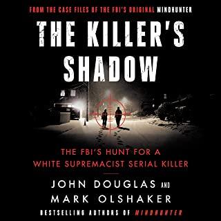 The Killer's Shadow: The Fbi's Hunt for a White Supremacist Serial Killer
