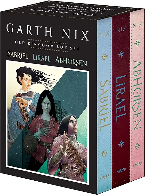 The Old Kingdom Three-Book Box Set: Sabriel, Lirael, Abhorsen