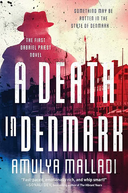 A Death in Denmark: The First Gabriel PrÃ¦st Novel