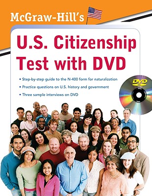 McGraw-Hill's U.S. Citizenship Test with DVD [With DVD]
