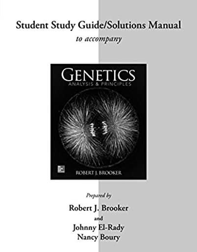 Student Study Guide/Solutions Manual for Genetics