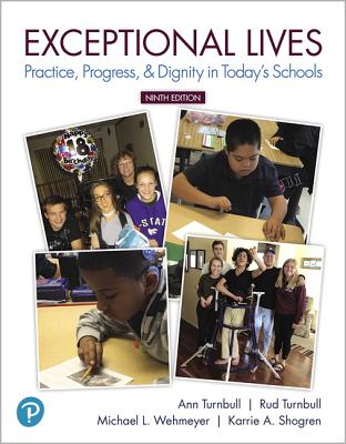 Exceptional Lives: Practice, Progress, & Dignity in Today's Schools Plus Mylab Education with Pearson Etext -- Access Card Package [With Access Code]