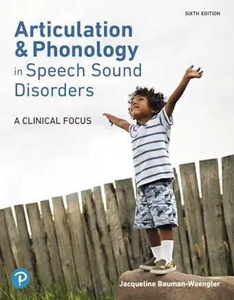 Articulation and Phonology in Speech Sound Disorders: A Clinical Focus, Pearson Etext -- Access Card