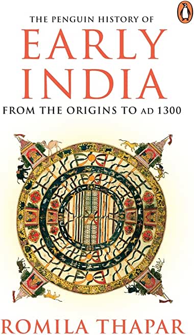 The Penguin History of Early India: From the Origins to Ad 1300
