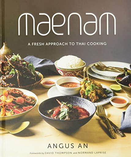 Maenam: A Fresh Approach to Thai Cooking