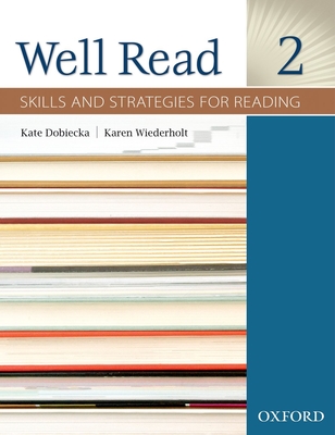 Well Read 2 Student Book: Skills and Strategies for Reading