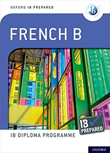Ib French B: Skills and Practice