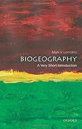 Biogeography: A Very Short Introduction
