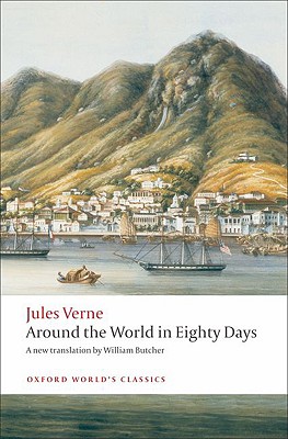 The Extraordinary Journeys: Around the World in Eighty Days