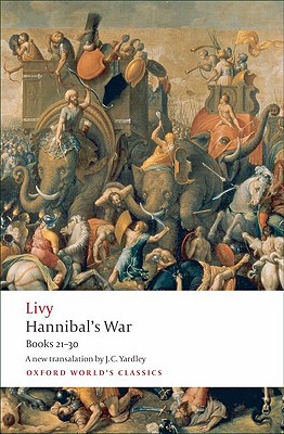 Hannibal's War: Books Twenty-One to Thirty