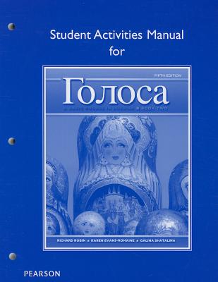 Student Activities Manual for Golosa: A Basic Course in Russian, Book Two