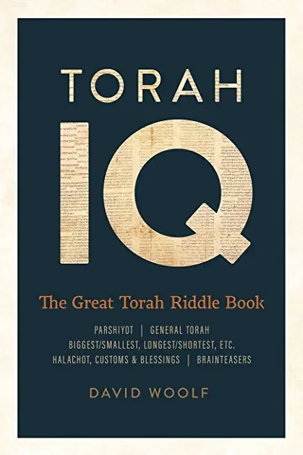Torah IQ: The Great Torah Riddle Book