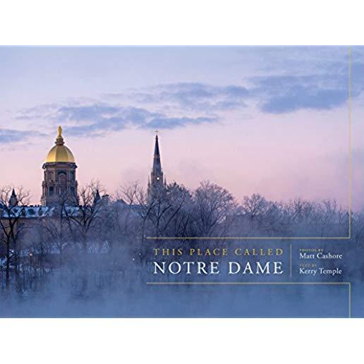 This Place Called Notre Dame