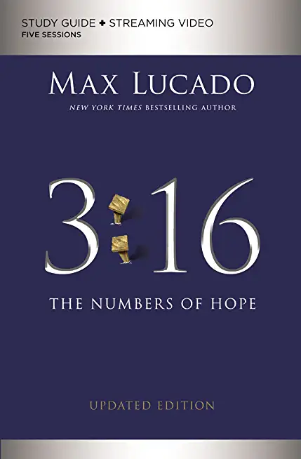 3:16 Study Guide Plus Streaming Video, Updated Edition: The Numbers of Hope