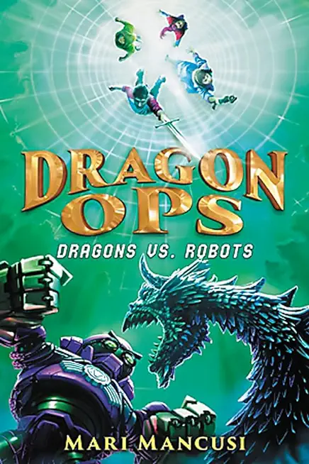 Dragon Ops: Dragons vs. Robots